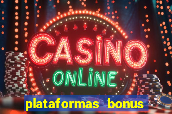 plataformas bonus no cadastro